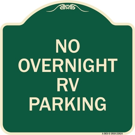 Signmission No Overnight RV Parking Heavy-Gauge Aluminum Architectural Sign, 18" x 18", G-1818-23824 A-DES-G-1818-23824